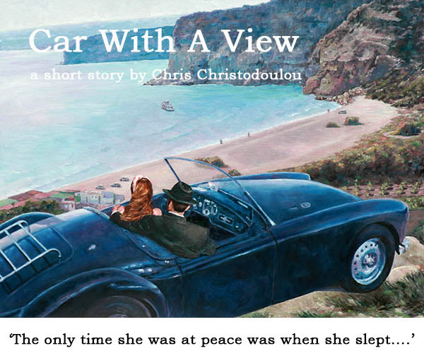 Car With A View, a short story by Chris Christodoulou accompanying the original oil painting by Theo Michael
